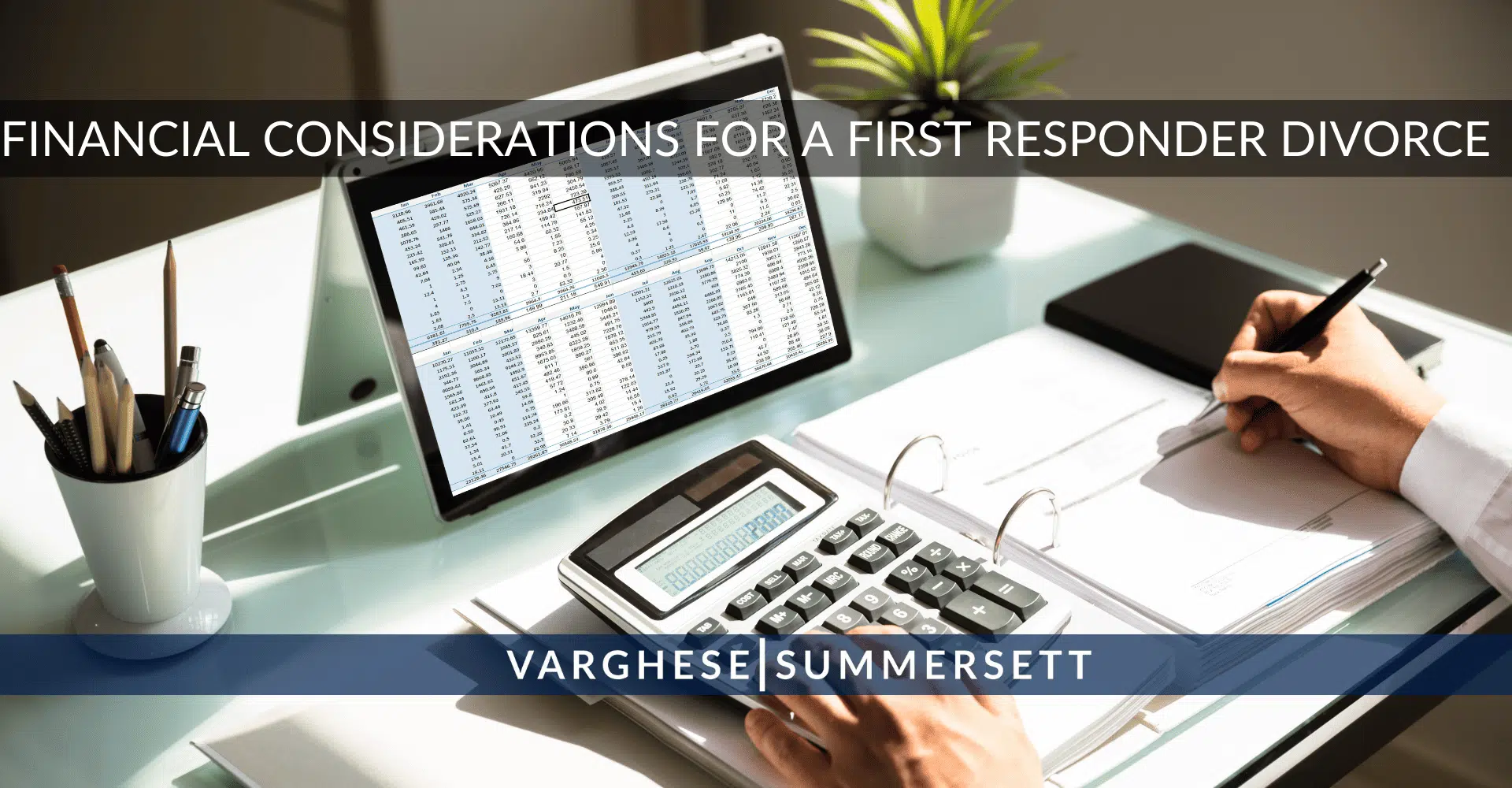 Financial considerations for a first responder divorce