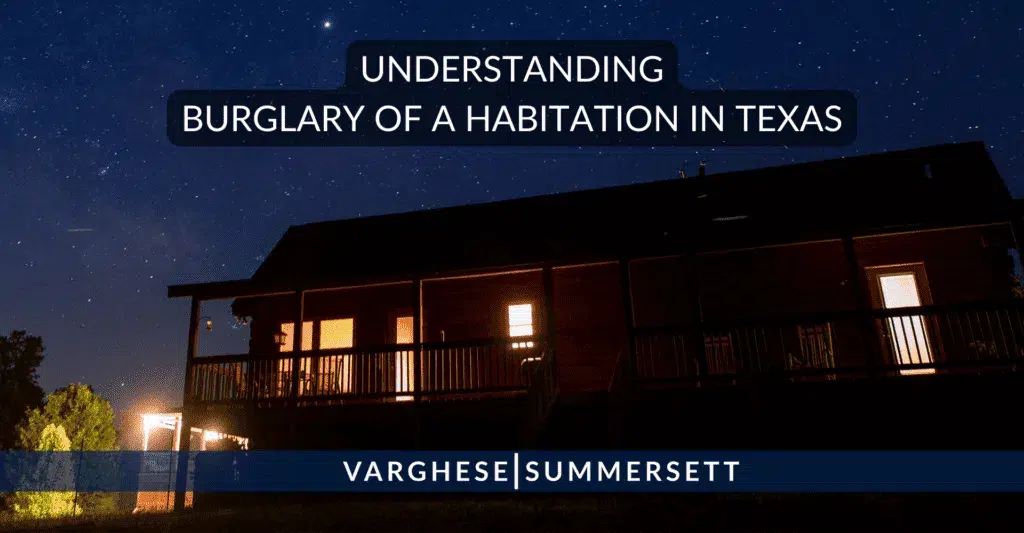 Burglary of a Habitation in Texas