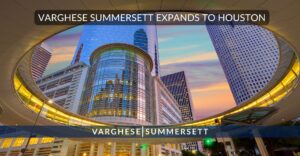 Varghese Summersett se expande a Houston