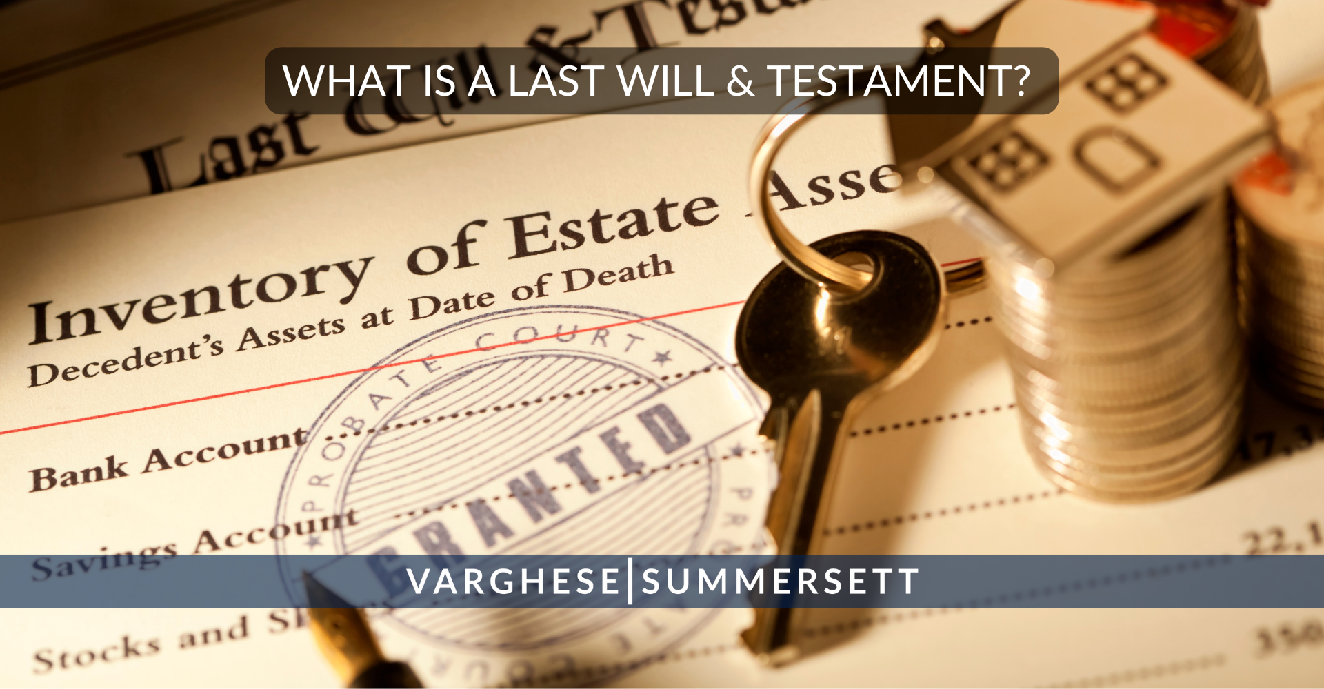What Is a Last Will in Texas