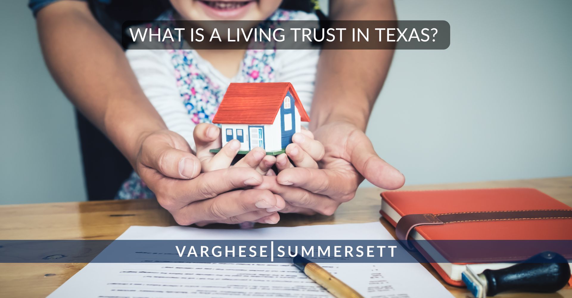 What is a Living Trust in Texas