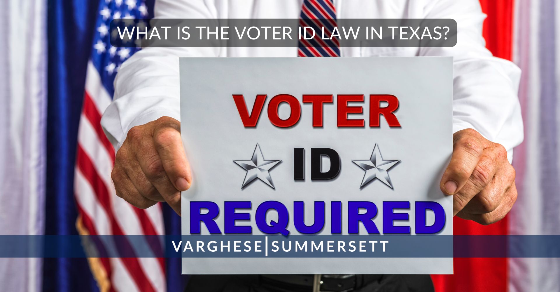 What is the Voter ID Law in Texas