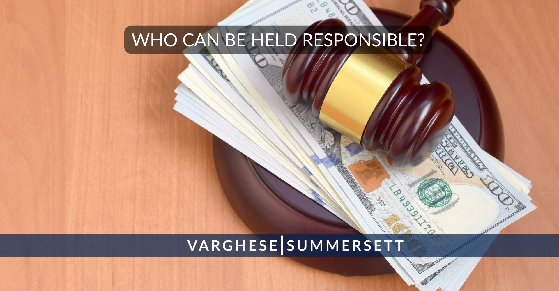 Who Can Be Held Responsible?