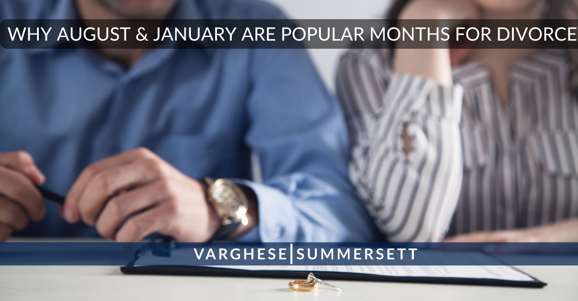 Why August and January are Popular Months for Divorce