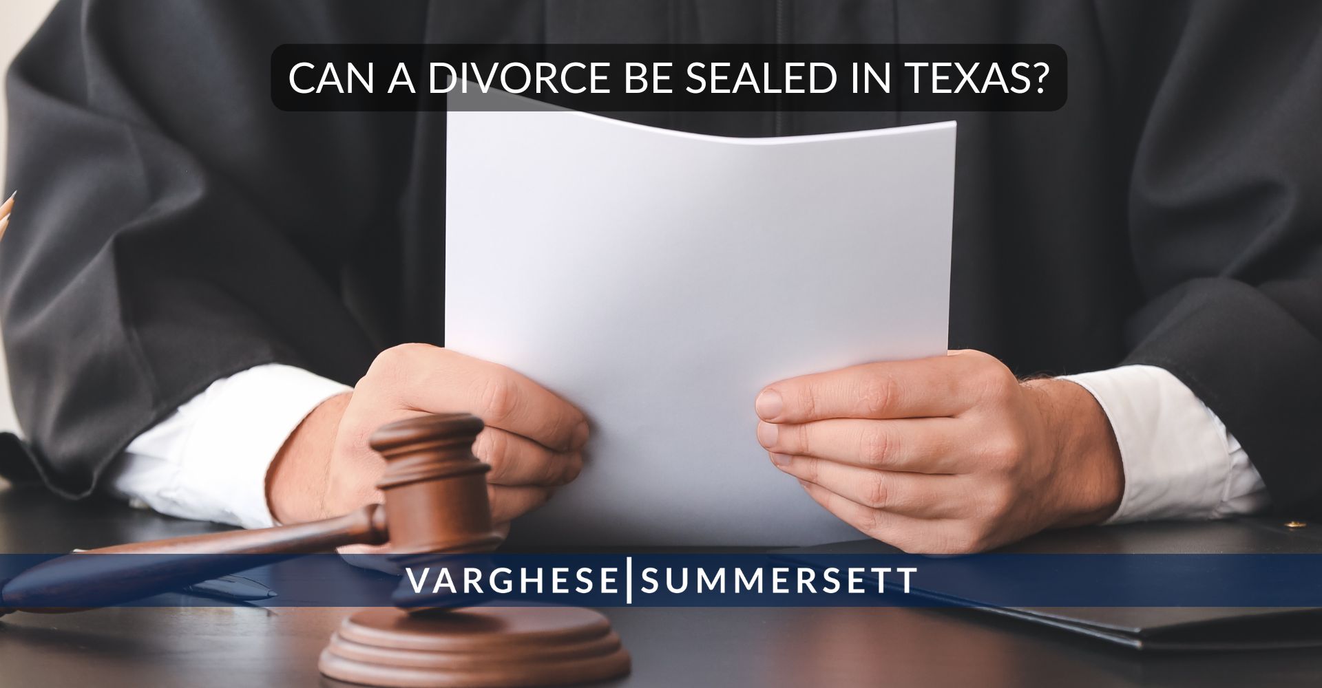 can a divorce be sealed in Texas?