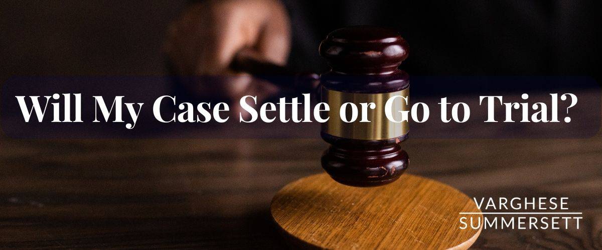 will my case settle or go to trial