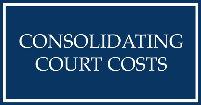 consolidating court costs