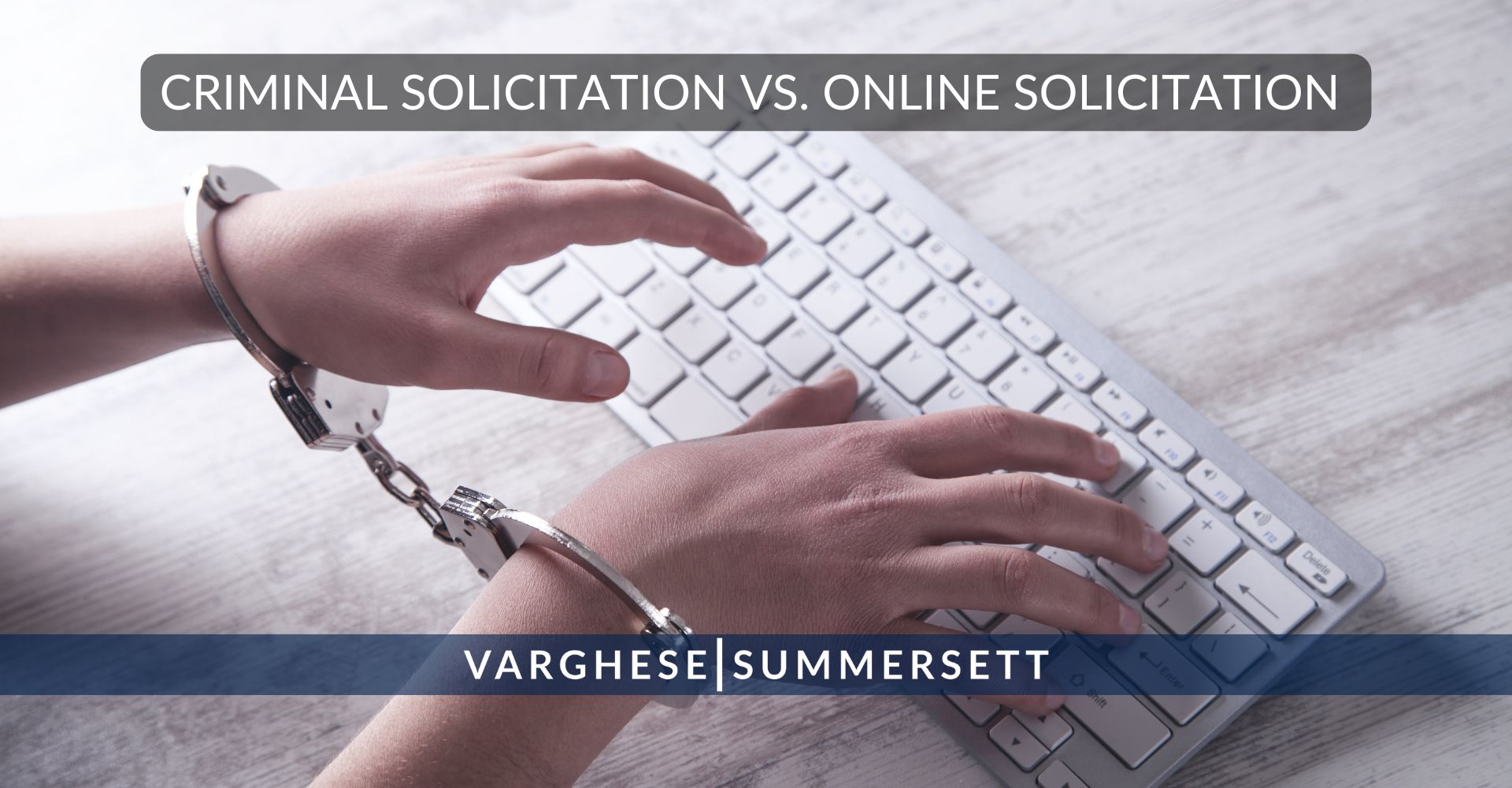 criminal solicitation vs. online solicitation