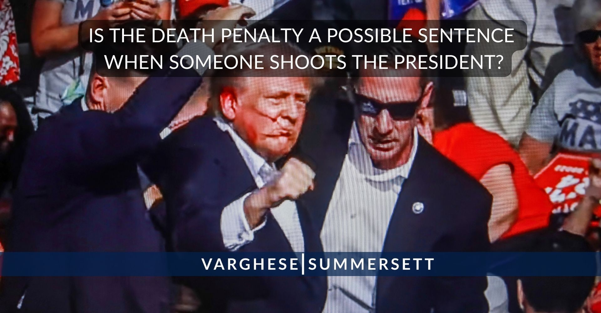 Death Penalty for Presidential Assassination