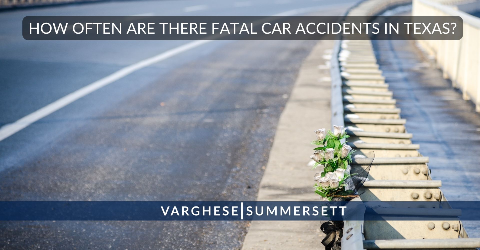 how often is there a fatal car accident in texas