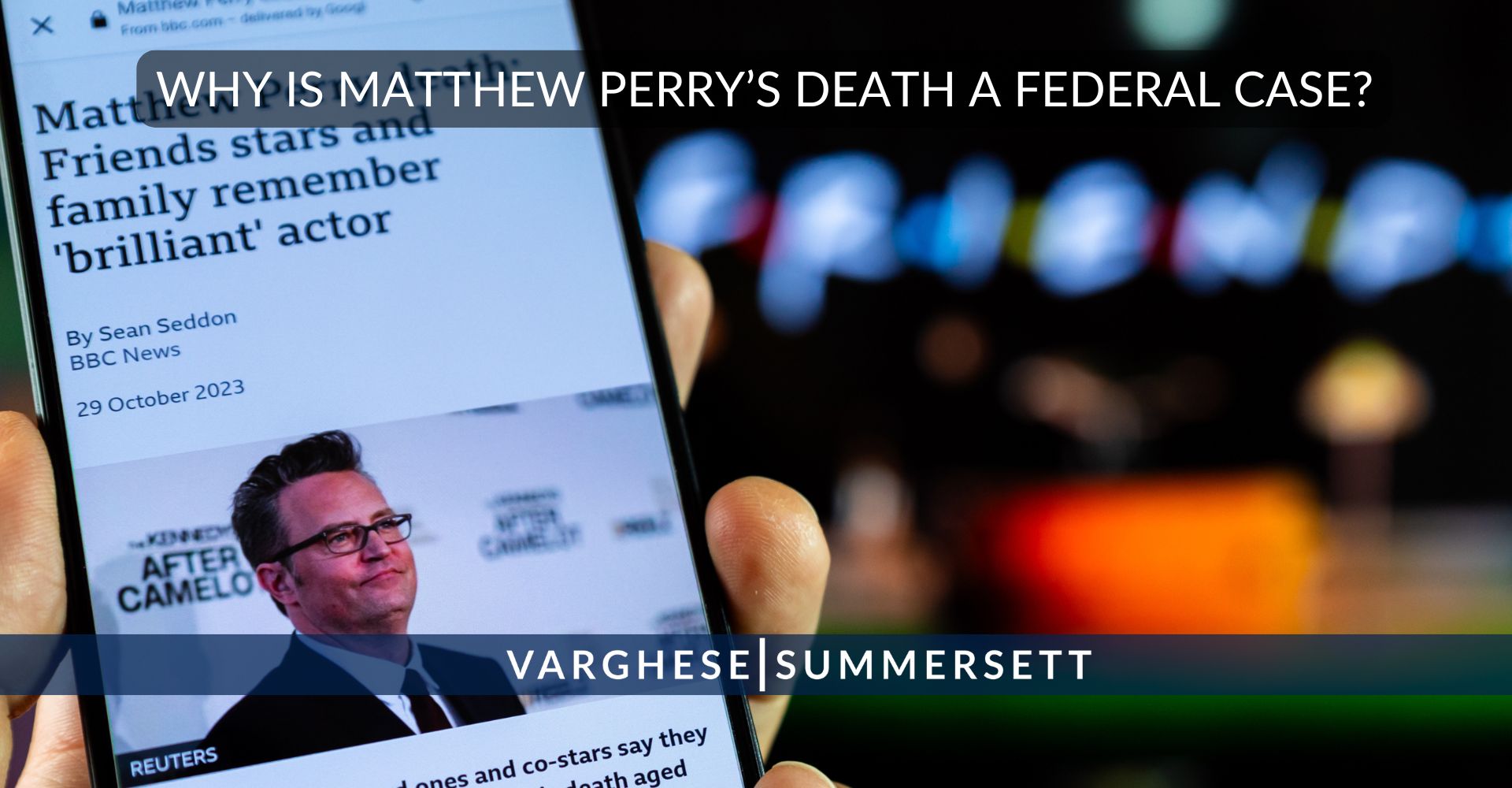why is matthew perrys death a federal case