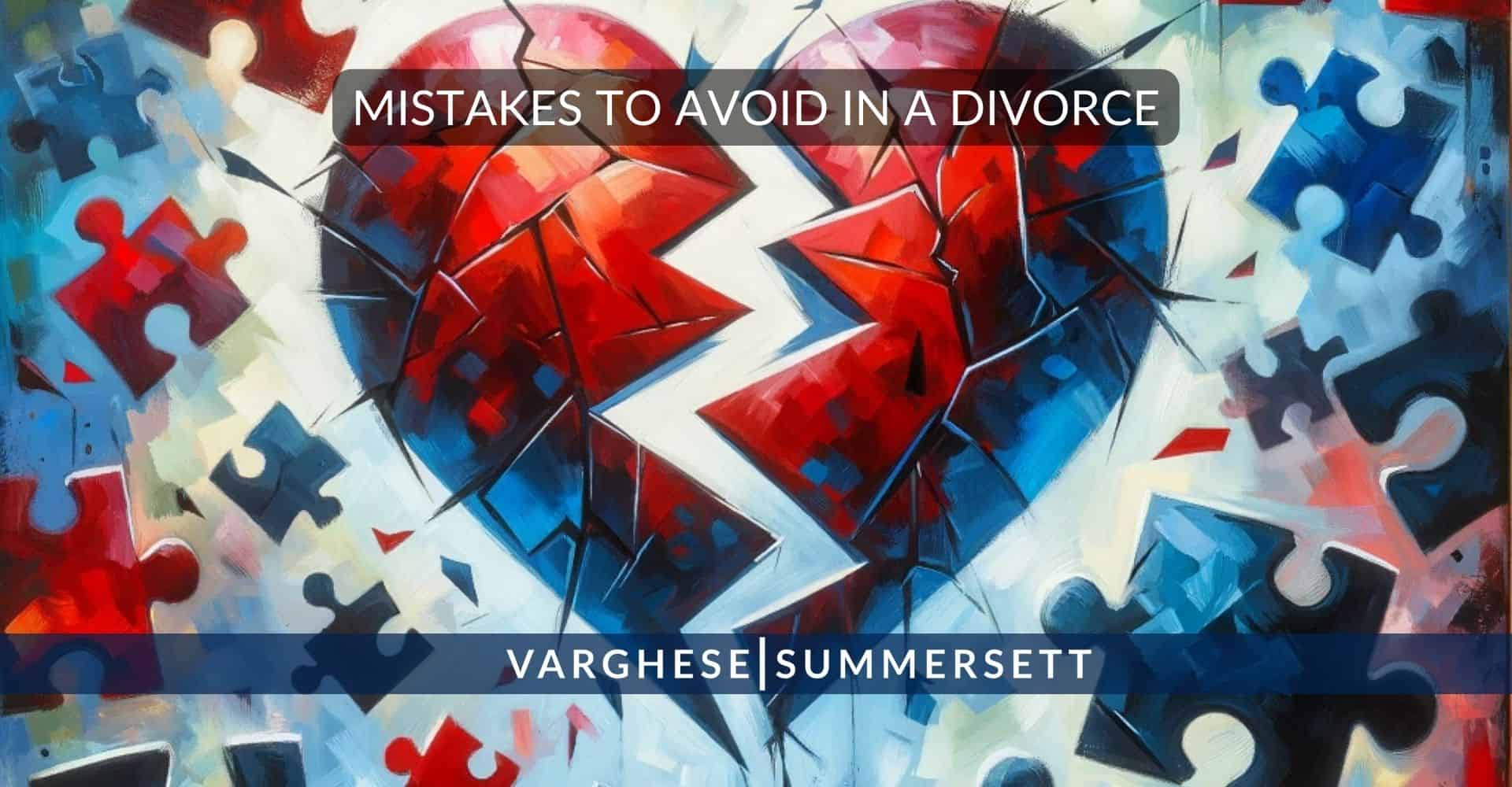 mistakes-to-avoid-in-a-divorce mistakes-to-avoid-in-a-divorce