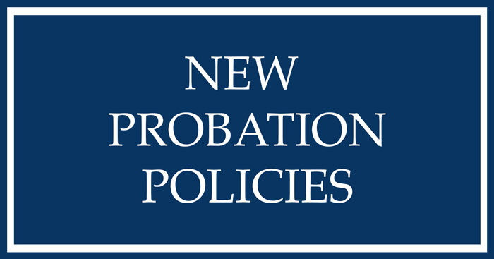 new probation policies