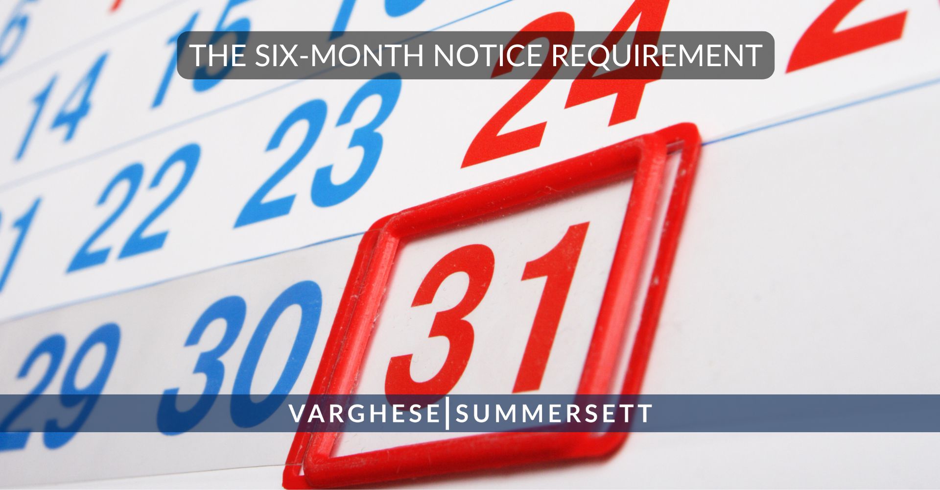 six month notice requirement