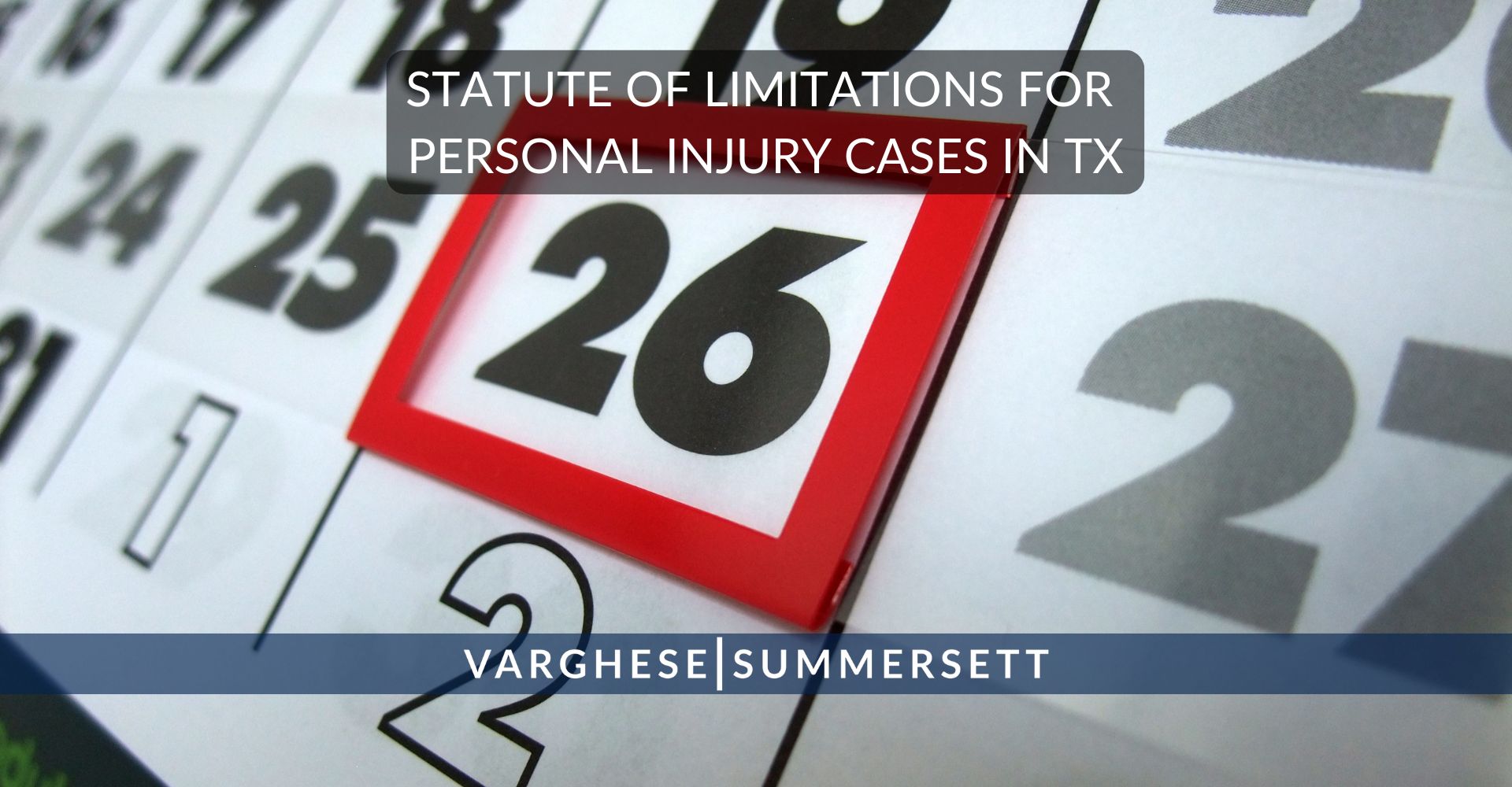 the Statute of Limitations for Personal Injury Cases in Texas