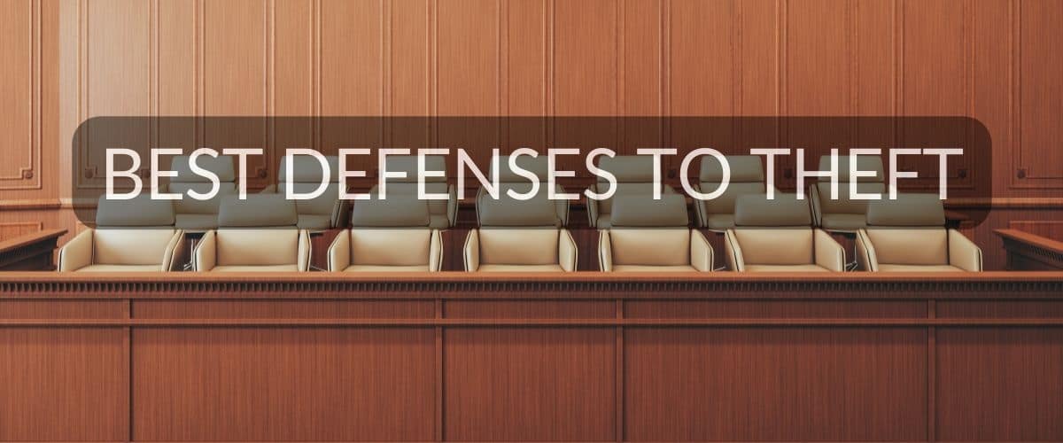 defenses to theft charges in texas