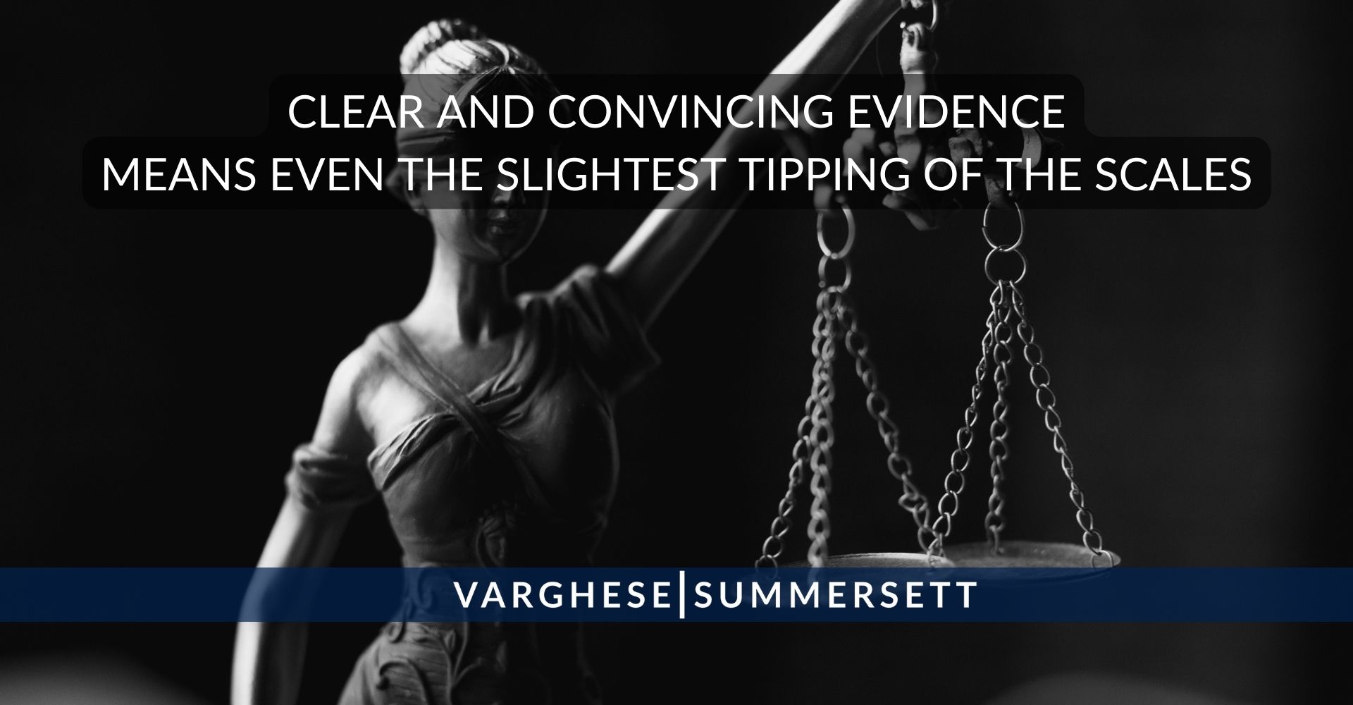 what is clear and convincing evidence