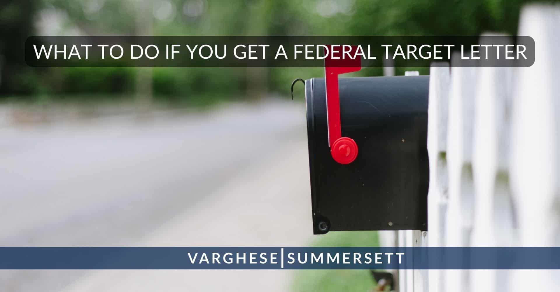 what-to-do-if-you-get-a-federal-target-letter